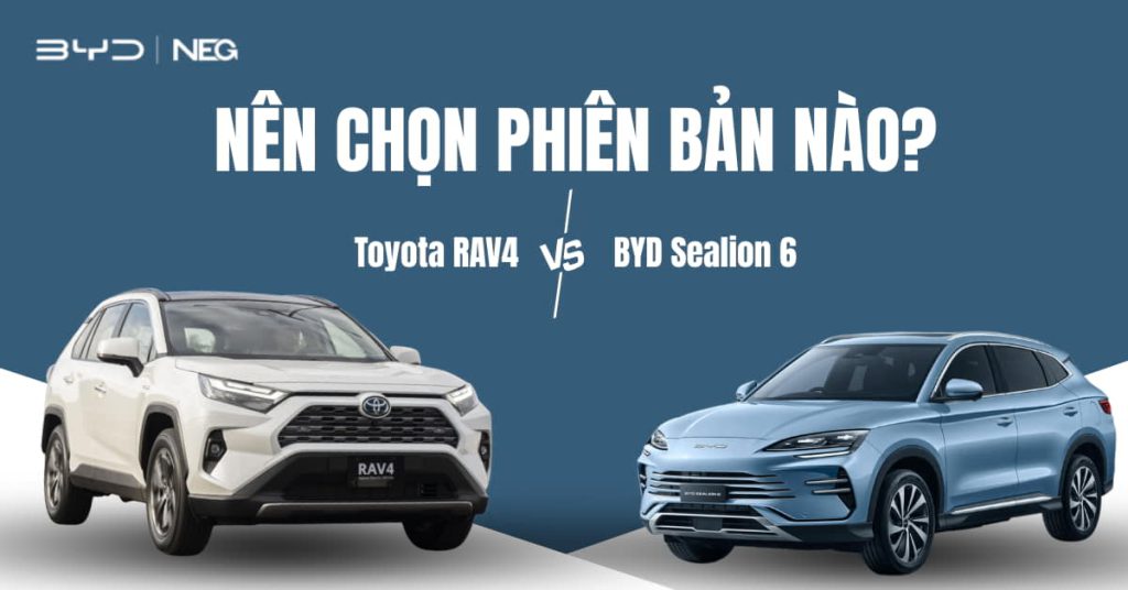 so sánh BYD Sealion 6 và Toyota RAV4