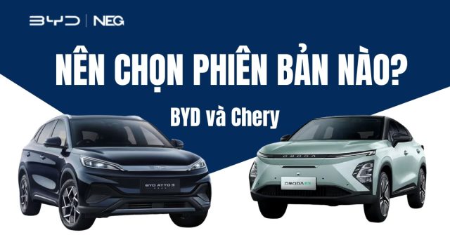 so sánh xe ô tô điện BYD và Chery