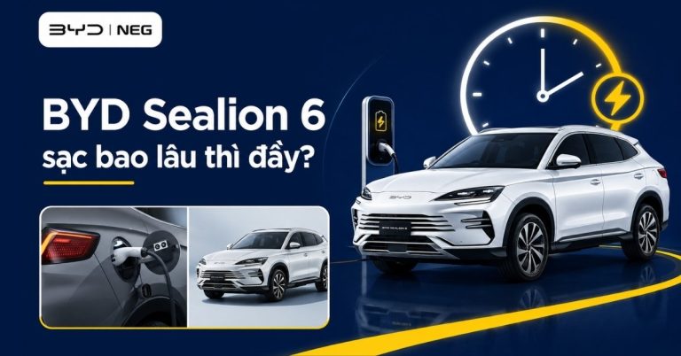 byd sealion 6 sạc bao lâu thì đầy
