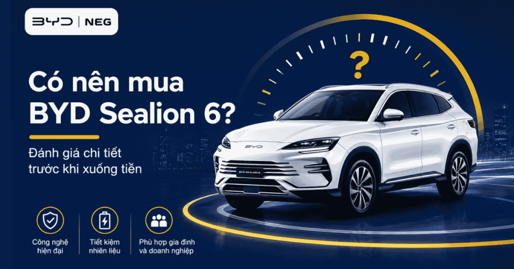 có nên mua BYD Sealion 6