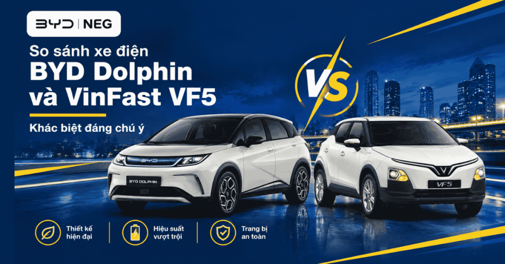 So sánh xe điện BYD Dolphin và VinFast VF 5